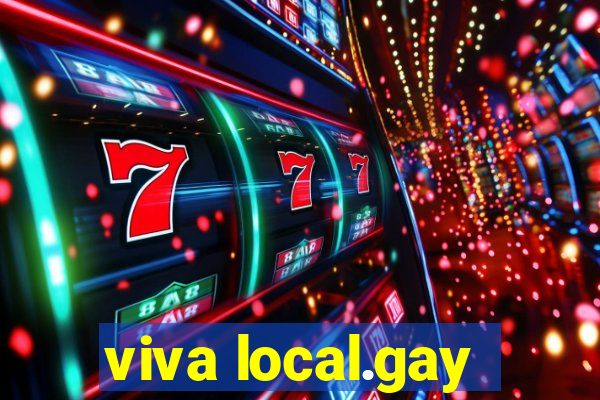 viva local.gay