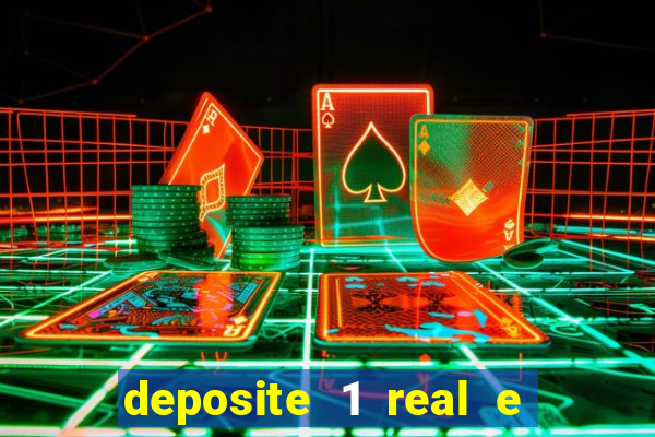 deposite 1 real e ganhe 20