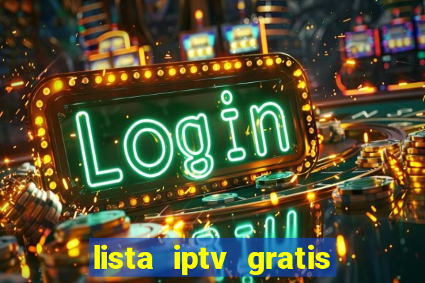 lista iptv gratis futebol ao vivo