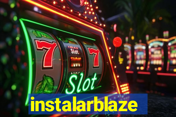 instalarblaze