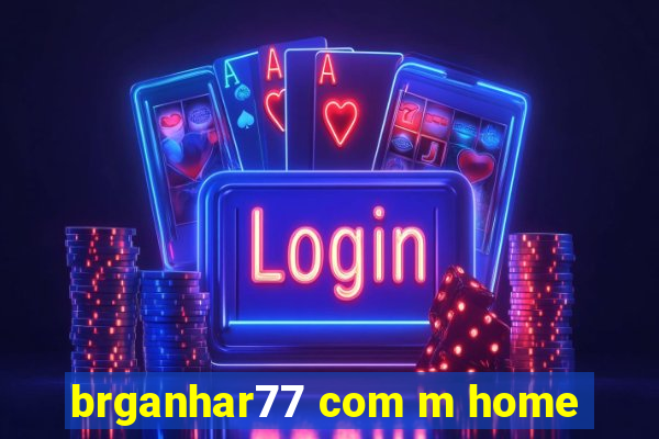 brganhar77 com m home