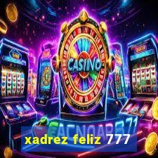 xadrez feliz 777