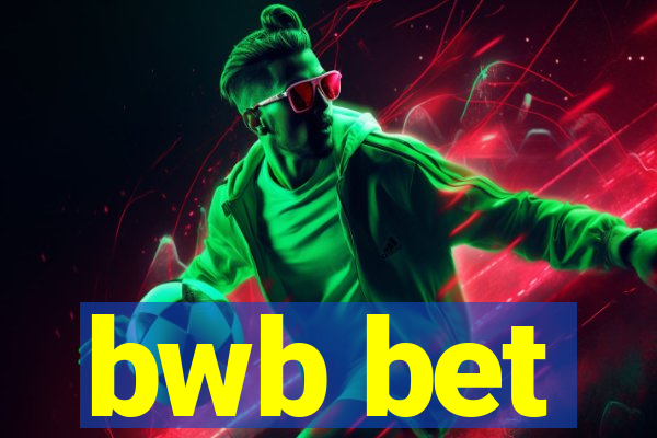 bwb bet