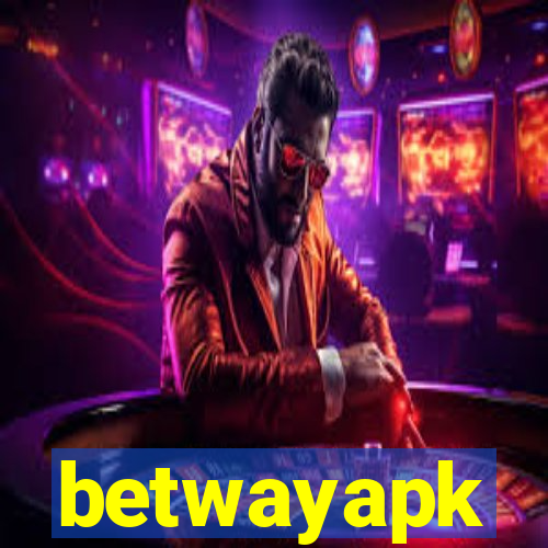 betwayapk