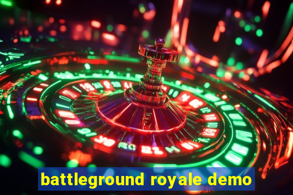 battleground royale demo