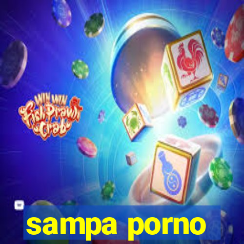 sampa porno