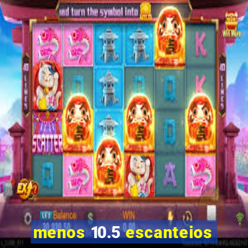 menos 10.5 escanteios