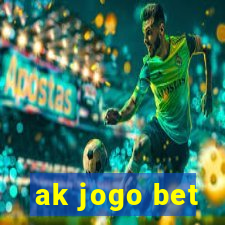 ak jogo bet