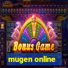 mugen online