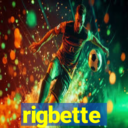 rigbette