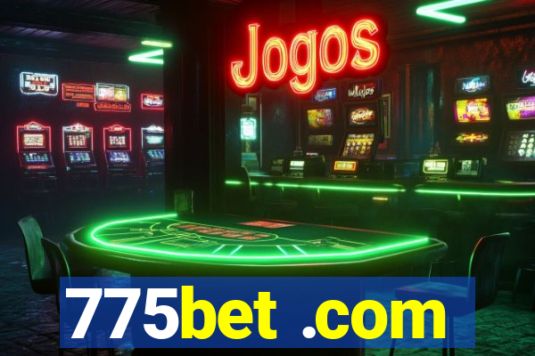 775bet .com