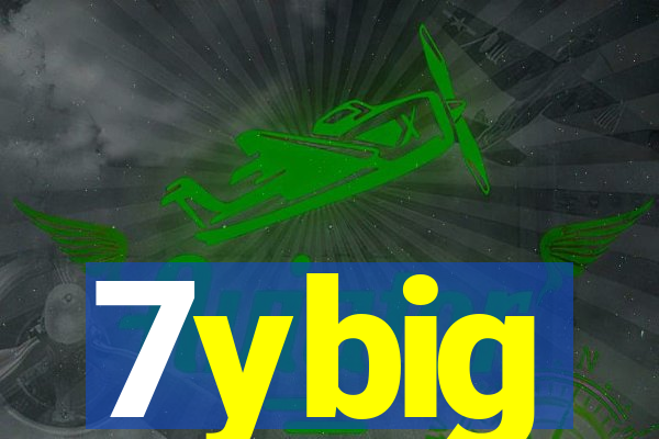 7ybig