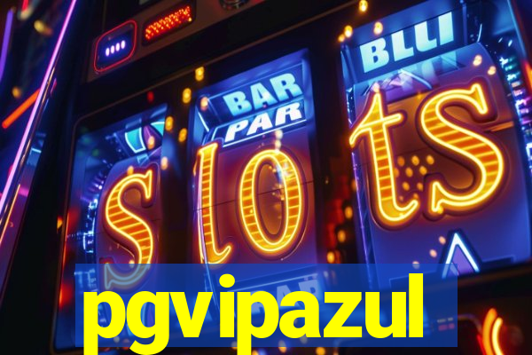 pgvipazul