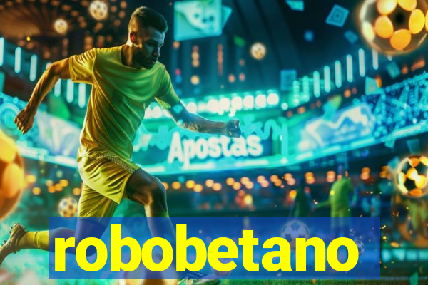 robobetano