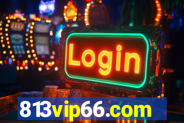 813vip66.com