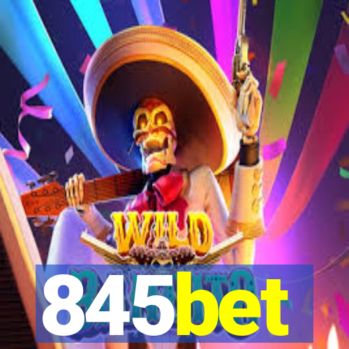 845bet