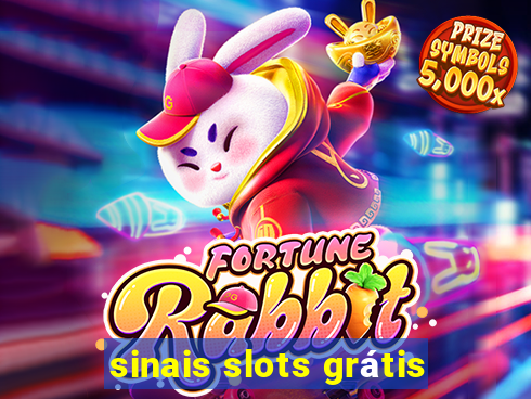 sinais slots grátis