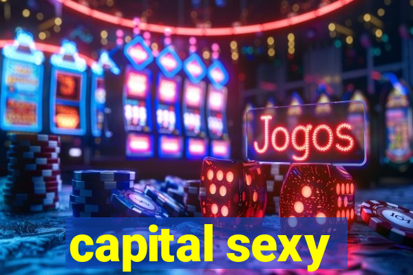 capital sexy