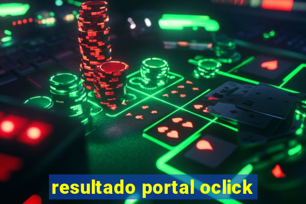 resultado portal oclick