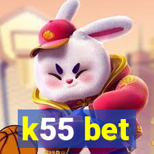 k55 bet