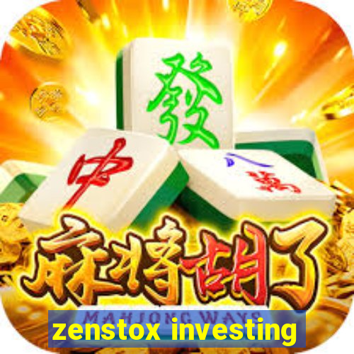 zenstox investing