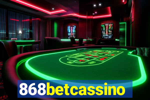 868betcassino