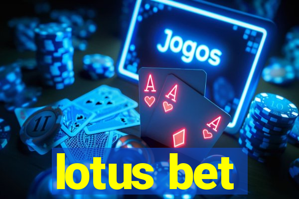 lotus bet