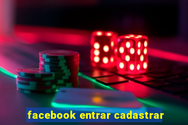 facebook entrar cadastrar