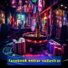 facebook entrar cadastrar