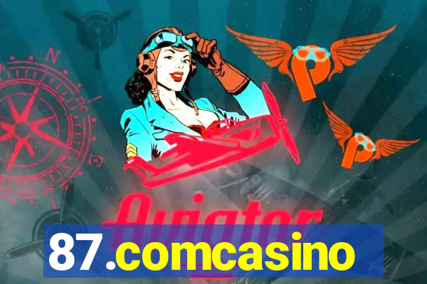 87.comcasino