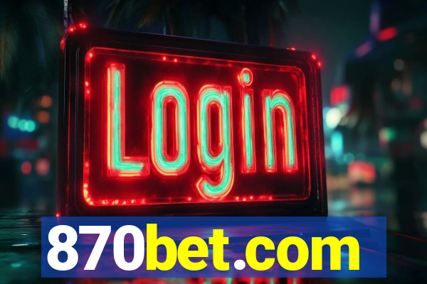 870bet.com