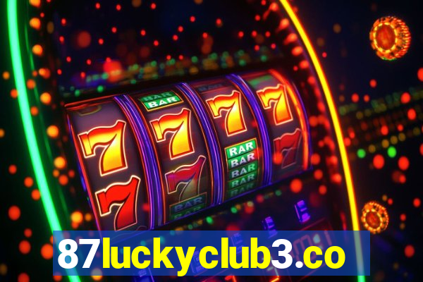 87luckyclub3.com