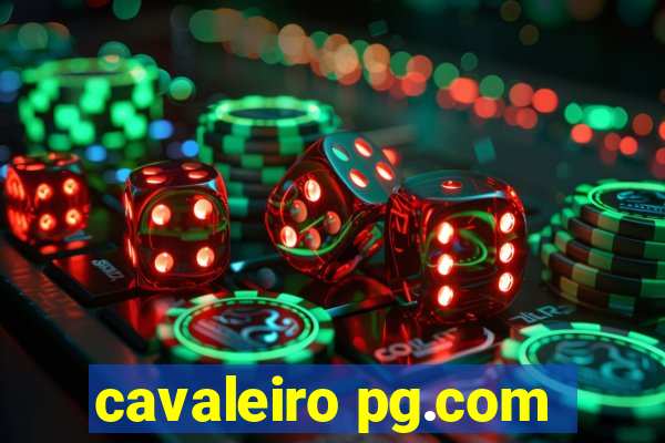 cavaleiro pg.com