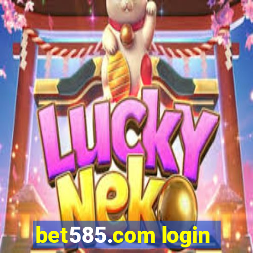 bet585.com login