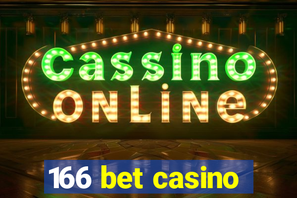 166 bet casino