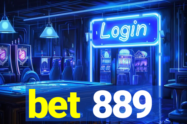 bet 889