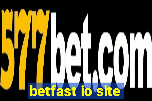 betfast io site