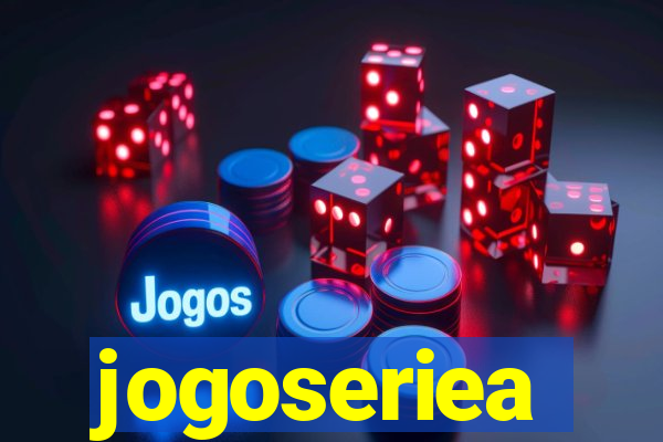 jogoseriea