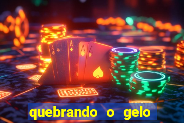 quebrando o gelo pdf download