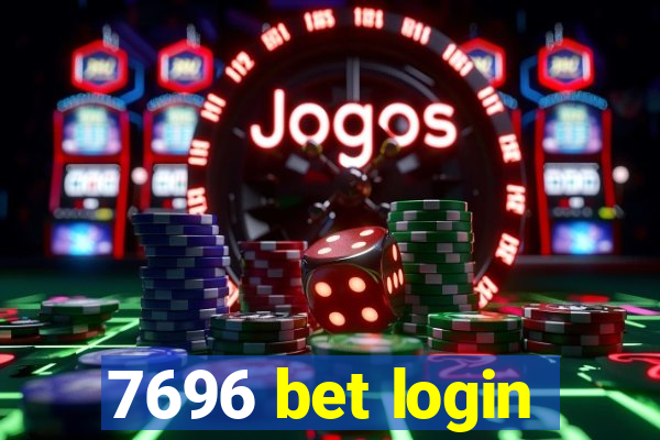 7696 bet login