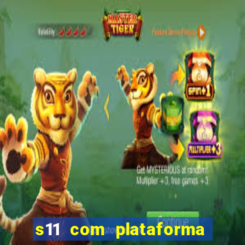 s11 com plataforma de jogos