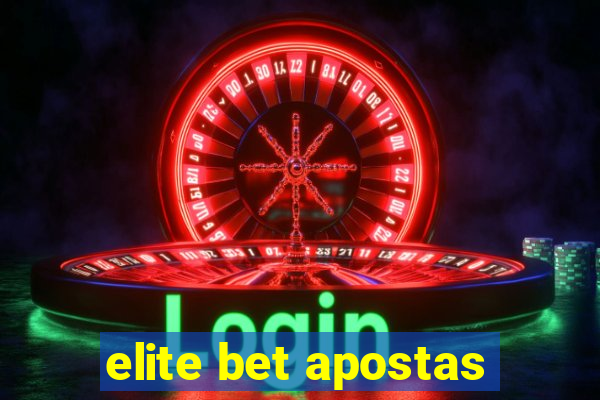 elite bet apostas