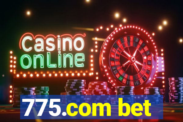 775.com bet