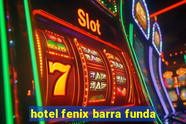 hotel fenix barra funda