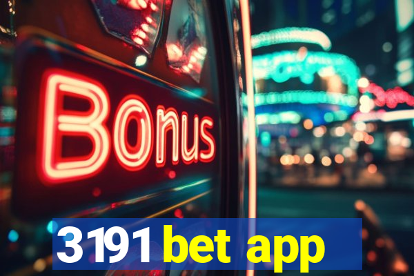 3191 bet app