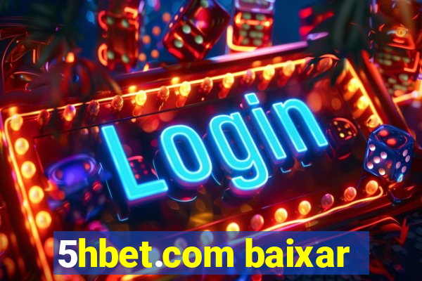 5hbet.com baixar