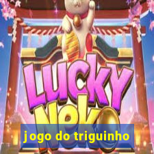 jogo do triguinho