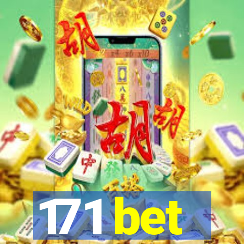 171 bet