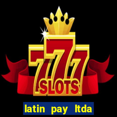 latin pay ltda jogos online