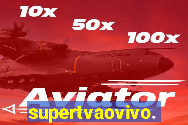 supertvaovivo.